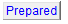 3. Prepared/ Not prepared
