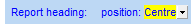 3. Report heading position