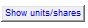 2. Show units/shares