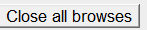 3. Close all browses