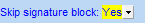 10. Skip signature block