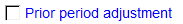 7. Prior period adjustment
